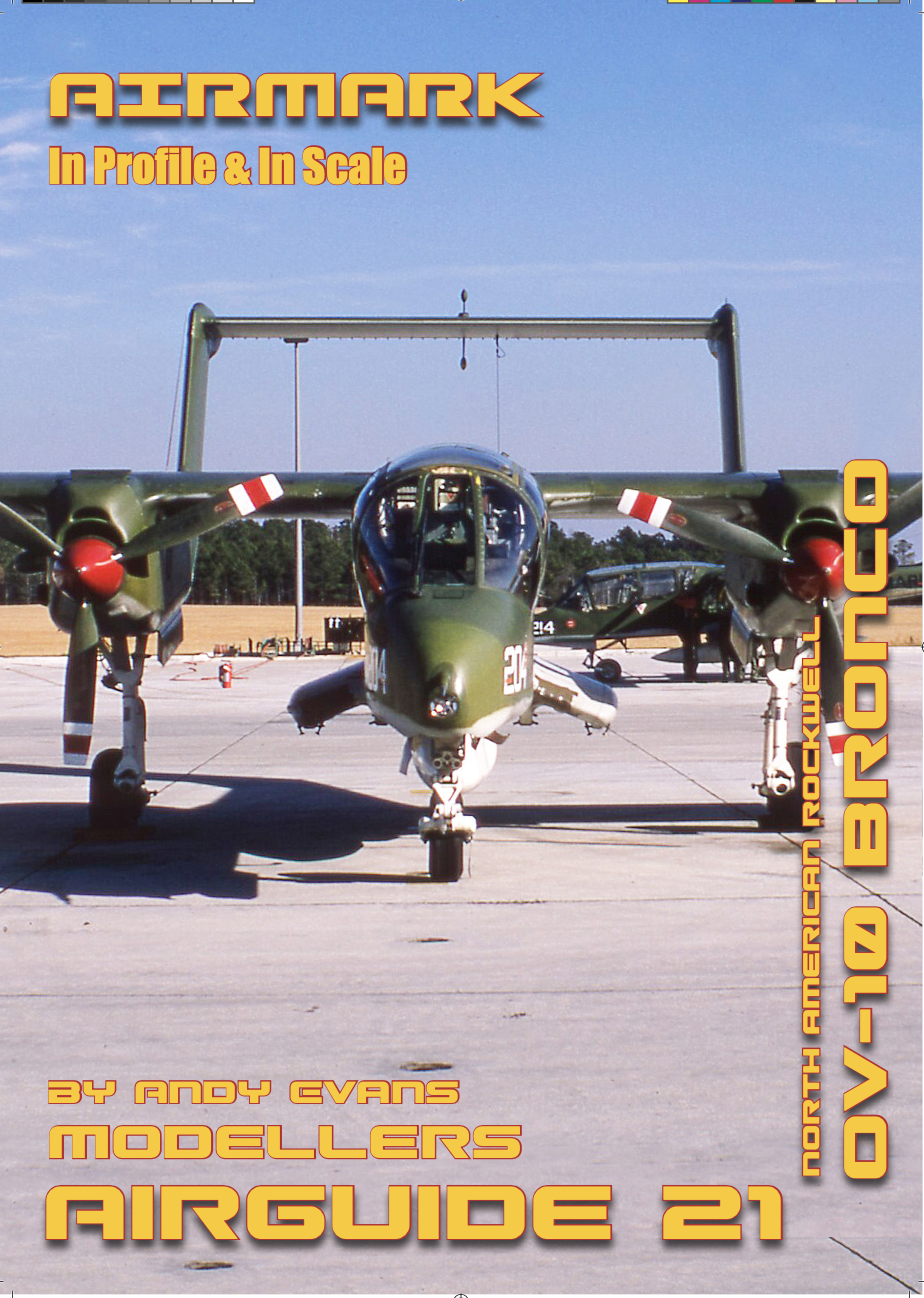 Авиационные книги North-American/Rockwell OV-10A Bronco by Andy Evans In Profile& In Scale (Airmark)