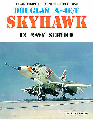 Авиационные книги Douglas A-4E/A-4F Skyhawk на службе ВМС. 168 страниц (Naval Fighters) 