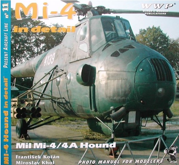 Авиационные книги Ми-4/4А «Hound» в деталях. (WWP Publications)