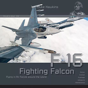 Авиационные книги Duke Hawkins: Fighting Falcon Lockheed-Martin F-16 (HMH-Publications)